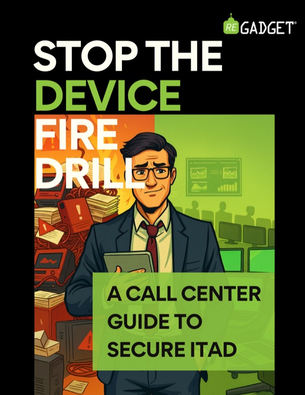 Cover of Stop the Device Fire Drill: a call center guide to secure ITAD.