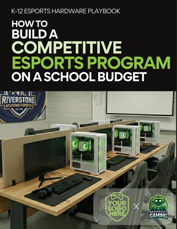 Sample co-branded cover of the K-12 Esports Hardware Playbook, with a partner logo placeholder next to the Regadget Gaming logo.